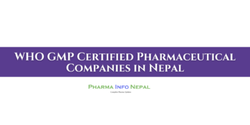 WHO GMP Certified Pharmaceutical Companies in Nepal