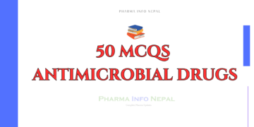 50 MCQs on Antimicrobial Drugs