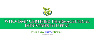 WHO-GMP Certified Pharmaceutical Industries in Nepal