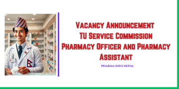 Tribhuvan University Service Commission Announced Vacancies for Pharmacy Officer and Pharmacy Assistant