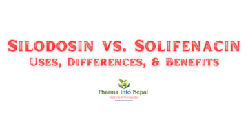 Silodosin vs. Solifenacin: Uses, Differences, and Benefits
