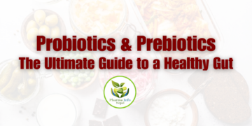 Probiotics vs. Prebiotics: The Ultimate Guide to a Healthy Gut