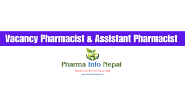 Vacancy for Pharmacist and Assistant Pharmacist at Devdaha Medical College & Research Institute