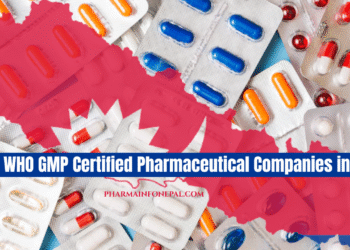 List of WHO GMP Certified Pharmaceutical Companies in Nepal