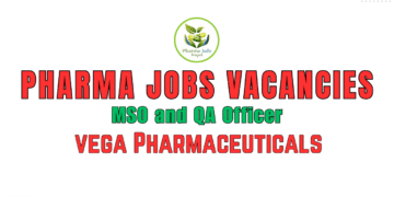 Vacancy Announcement for Pharmacist Vega Pharmaceuticals Pvt. Ltd.