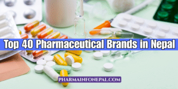 Top 40 Pharmaceutical Brands in Nepal