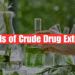Methods of Crude Drug Extraction