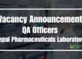 Vacancy Announcement QA Officers Nepal Pharmaceuticals Laboratory 