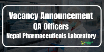 Vacancy Announcement QA Officers Nepal Pharmaceuticals Laboratory 
