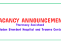 Vacancy Announcement Pharmacy Assistant Madan Bhandari Hospital and Trauma Center