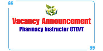 Vacancy Announcement Pharmacy Instructor CTEVT