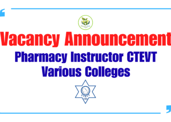 Vacancy Announcement Pharmacy Instructor CTEVT Various Colleges
