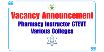 Vacancy Announcement Pharmacy Instructor CTEVT Various Colleges
