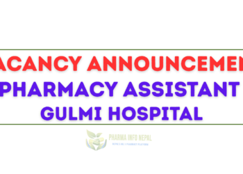 Vacancy Announcement Pharmacy Assistant Gulmi Hospital