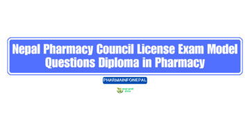 Nepal Pharmacy Council License Exam Model Questions Diploma in Pharmacy