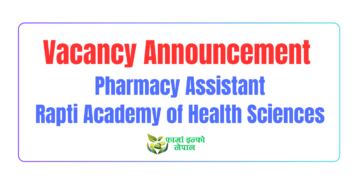 Vacancy Announcement for Pharmacy Assistant Rapti Academy of Health Sciences