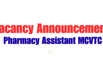 Vacancy Announcement Pharmacy Assistant MCVTC