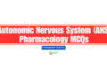 Autonomic Nervous System (ANS) Pharmacology MCQs