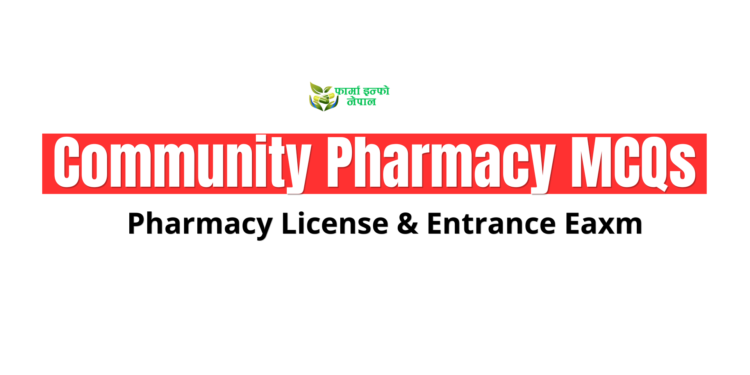 Community Pharmacy MCQs