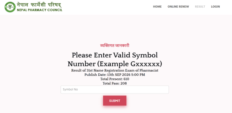 Nepal Pharmacy Council (NPC) has published the result of the 31st Name Registration Examination of Pharmacist.