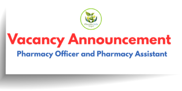 Vacancy Announcement for Pharmacy Officer and Pharmacy Assistant