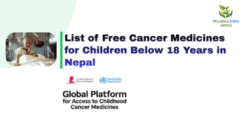 List of Free Cancer Medicines for Children Below 18 Years in Nepal