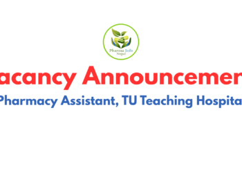 Vacancy Announcement Pharmacy Assistant TU Teaching Hospital
